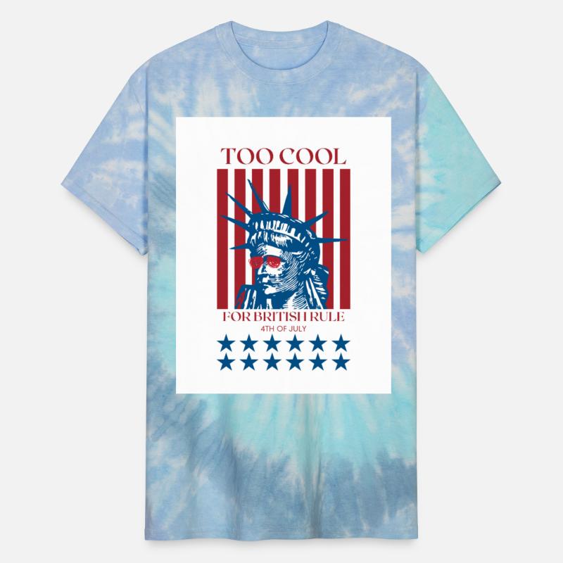 Too Cool for British Rule | 4th of July T-Shirt