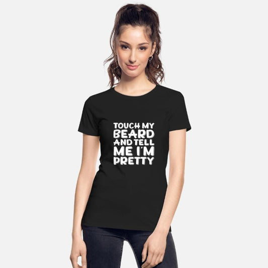 Touch My Beard And Tell Me I'm Pretty 3