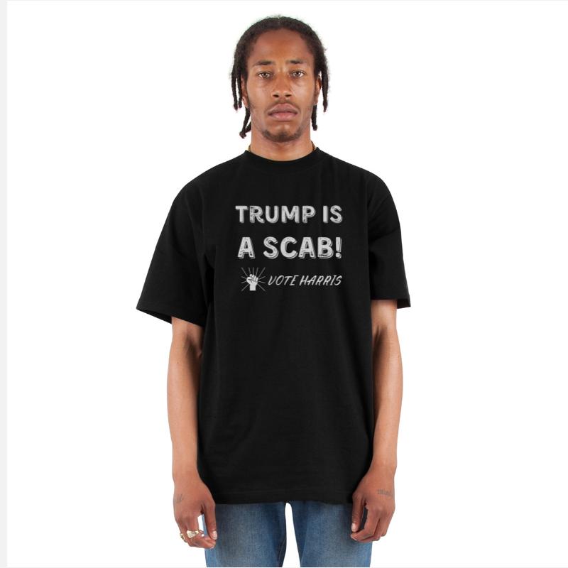 Trump is a Scab! Vote Harris USA Elections 2024