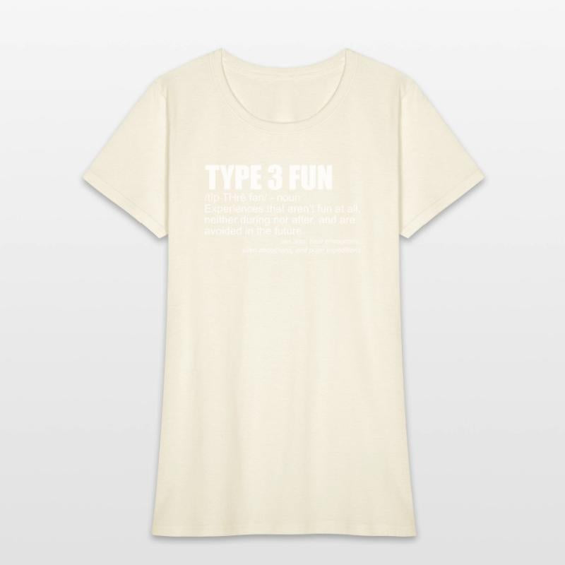 Type 3 Fun Definition Funny Sarcasm Type 3 Fun