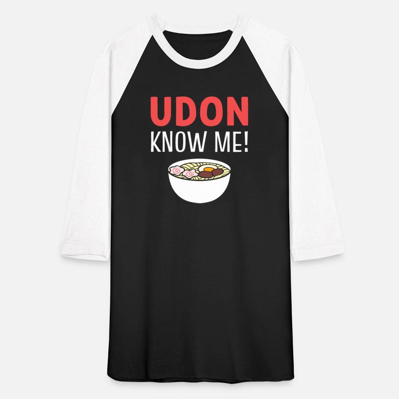 Udon Know Me Noodle Soup Enthusiast