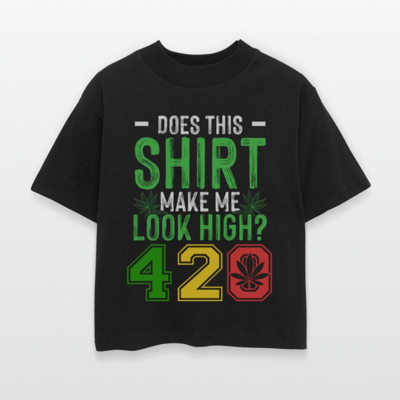 Uproarious 420 Good Herb Weed Marijuana Design