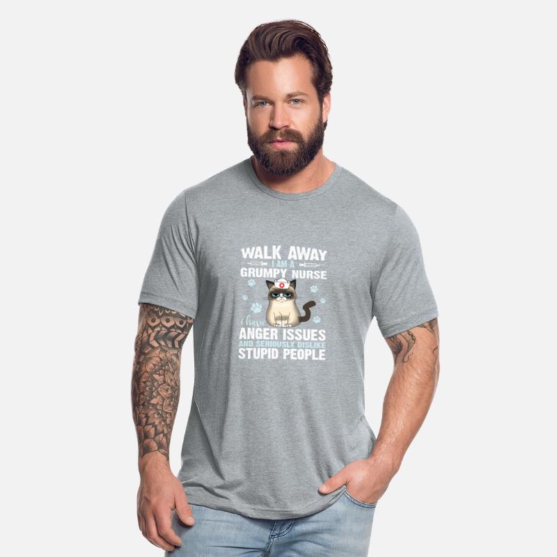 Walk Away I Am A Grumpy Nurse I Have Anger Issues