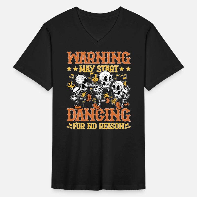 Warning May Start Dancing For No Reason 5