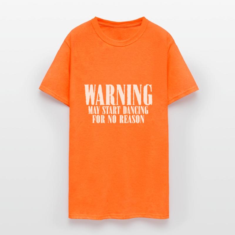 Warning May Start Dancing For No Reason 8