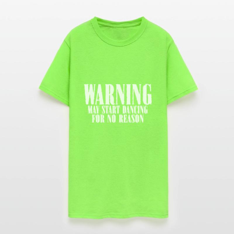 Warning May Start Dancing For No Reason 8