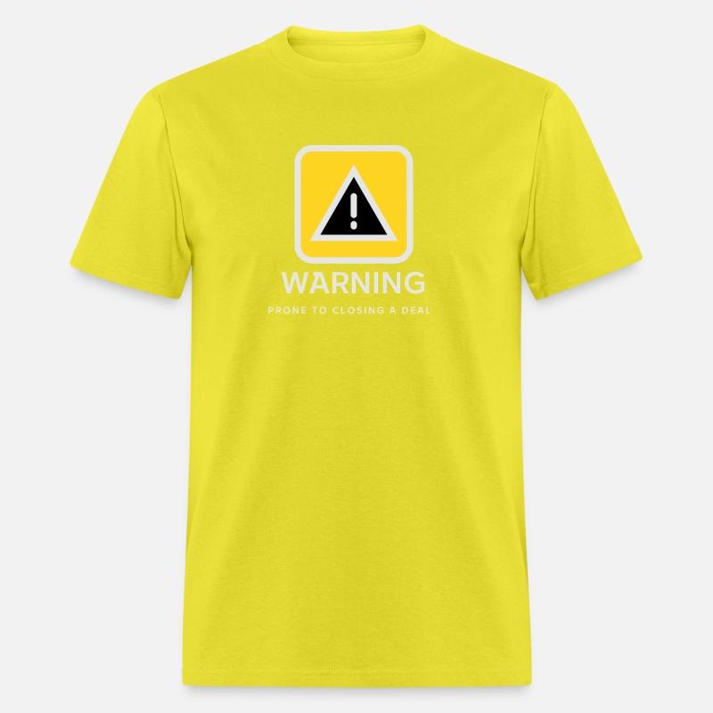 Warning: Prone to Closing a Deal