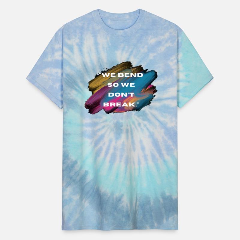 We bend so we don't break