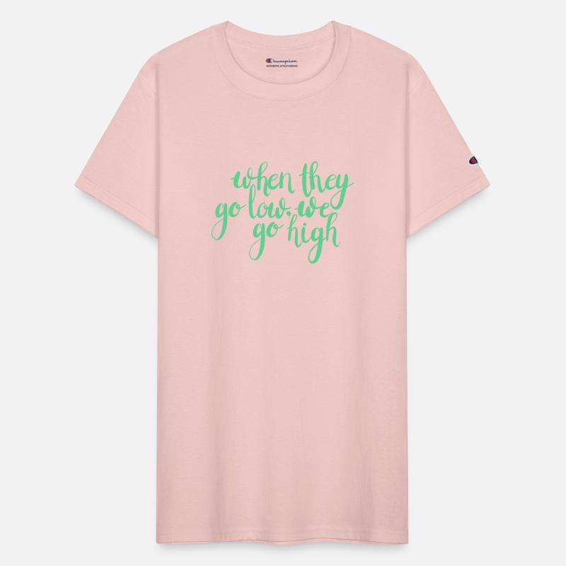 When They Go Low We Go High