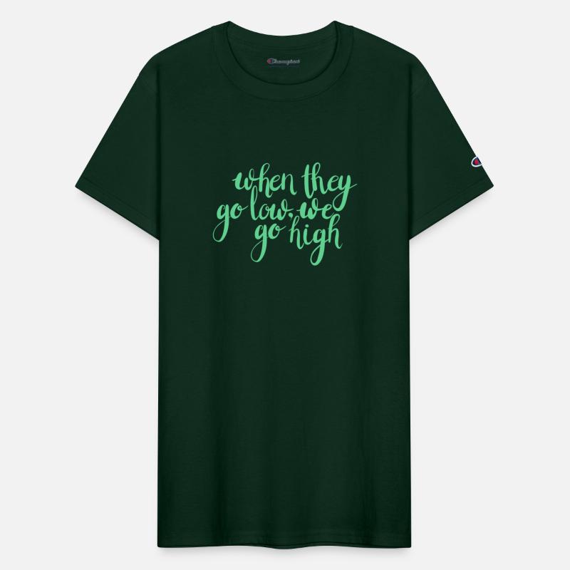 When They Go Low We Go High