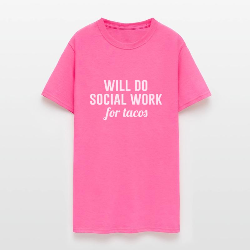 Will Do Social Work For Tacos