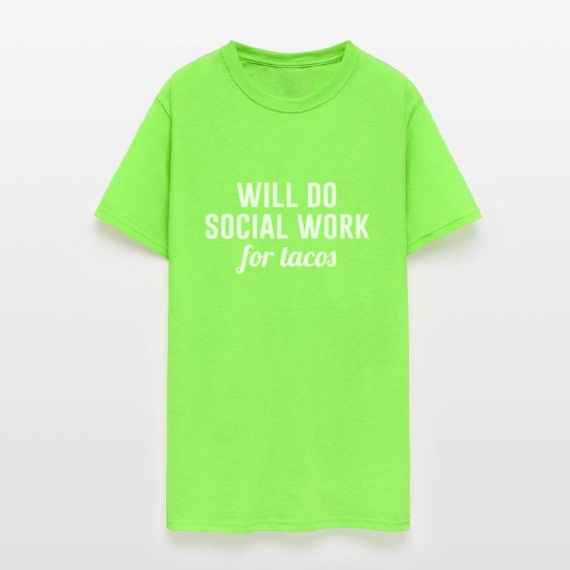 Will Do Social Work For Tacos