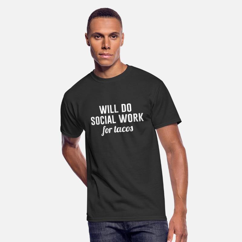 Will Do Social Work For Tacos