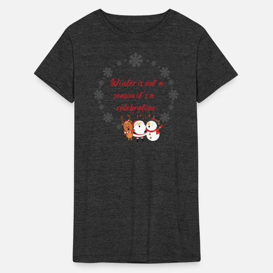 winter is not a season it is a celebration