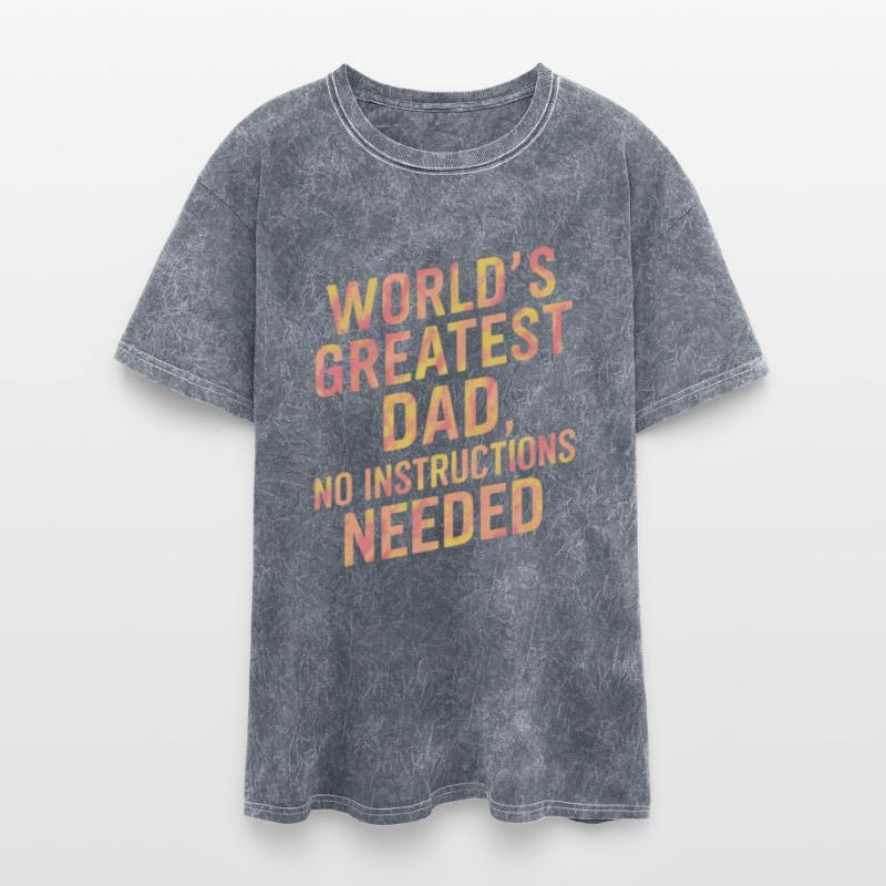 World's Greatest Dad No Instructions Needed