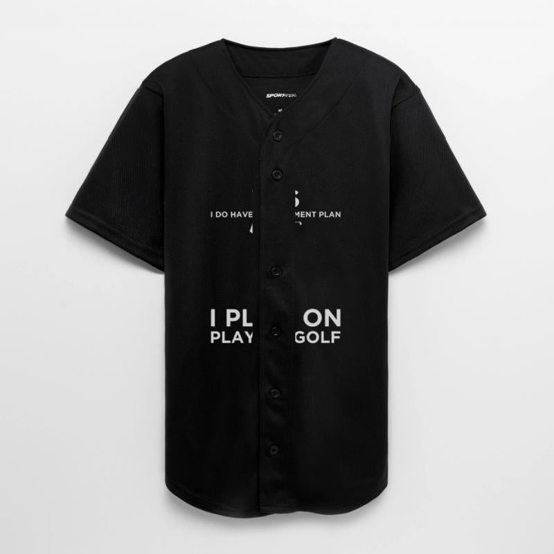 YES I DO HAVE A RETIREMENT PLAN GOLF