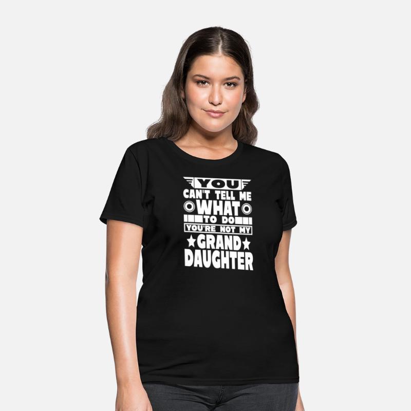 You Cant Tell Me What Grandparents Text White