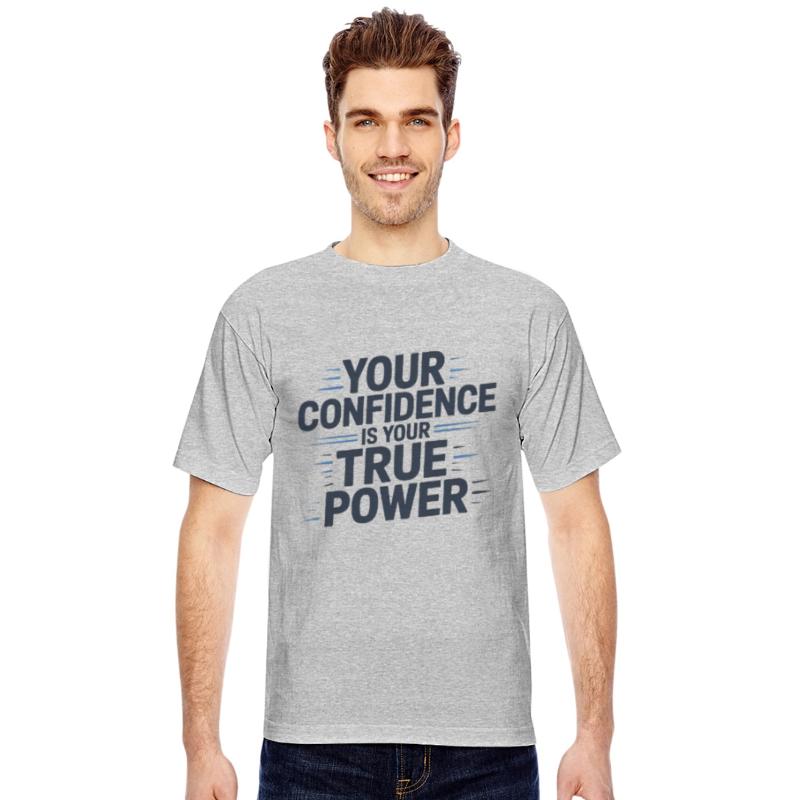 Your confidence is your true power