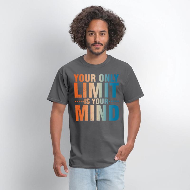Your Only Limit Is Your Mind