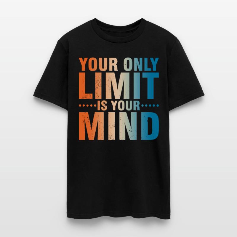 Your Only Limit Is Your Mind