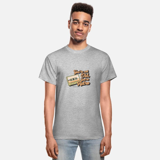 You're Not Old You're Retro Classic Cassette Tape