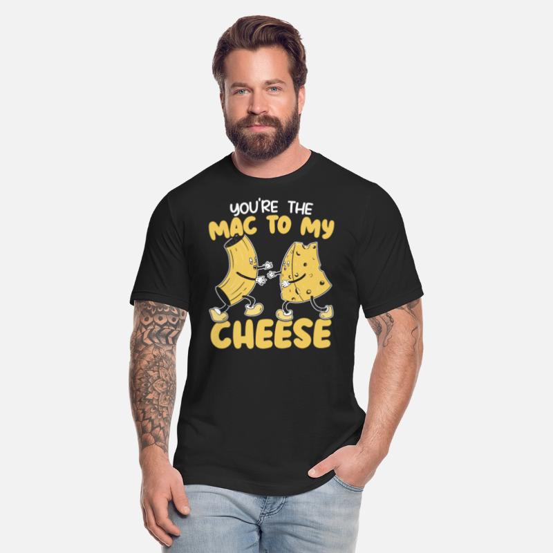 You're The Mac To My Cheese Eater Cheesy Food